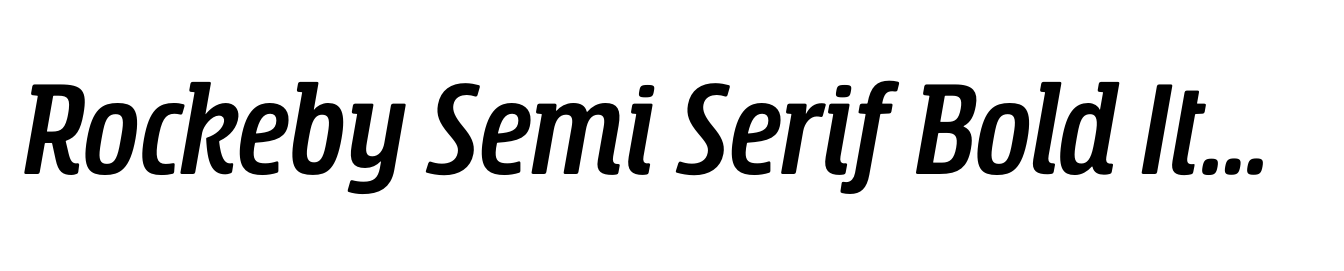 Rockeby Semi Serif Bold Italic